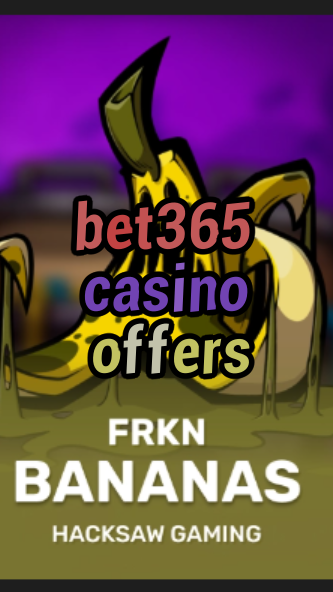 bet365 casino offers-3xn3u5udepyz9m9w5iat.com